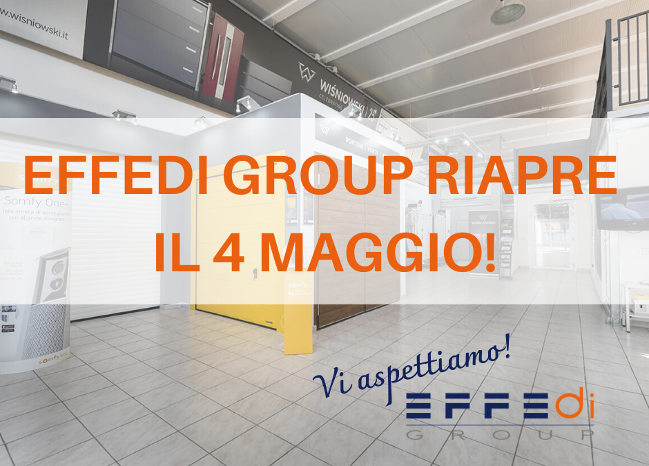 Effedi Group Riapre Dal 4 Maggio